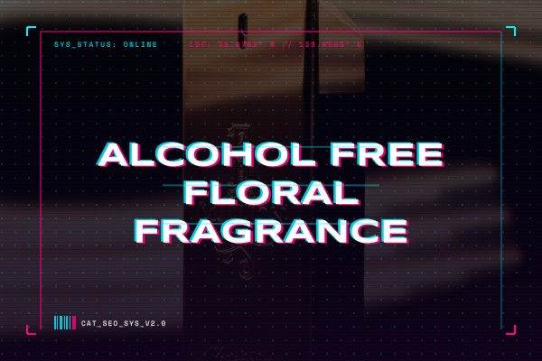 alcohol free floral fragrance