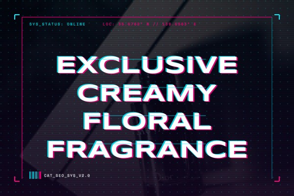 exclusive creamy floral fragrance