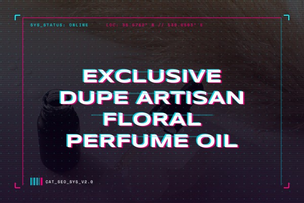 exclusive dupe artisan floral perfume oil