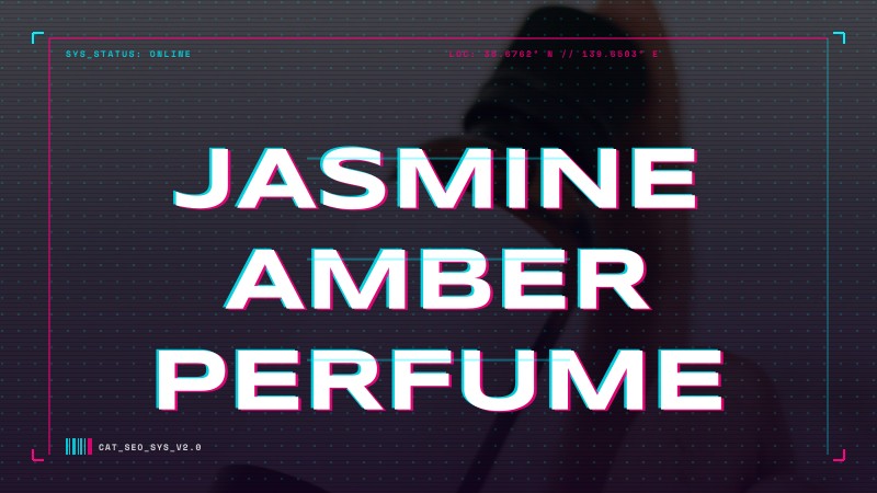 jasmine amber perfume