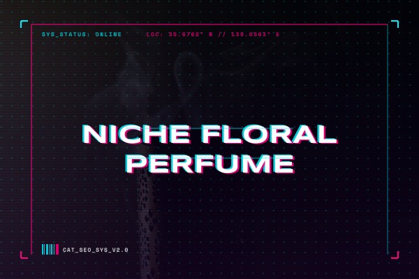 niche floral perfume