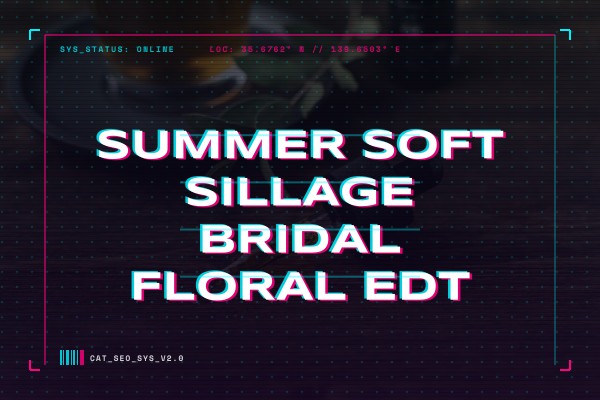 summer soft sillage bridal floral edt